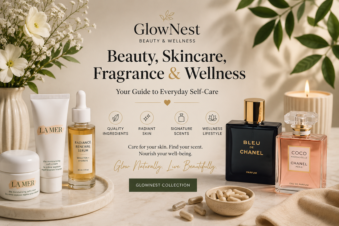 GlowNest Beauty Guide: Skincare, Fragrance & Wellness Essentials